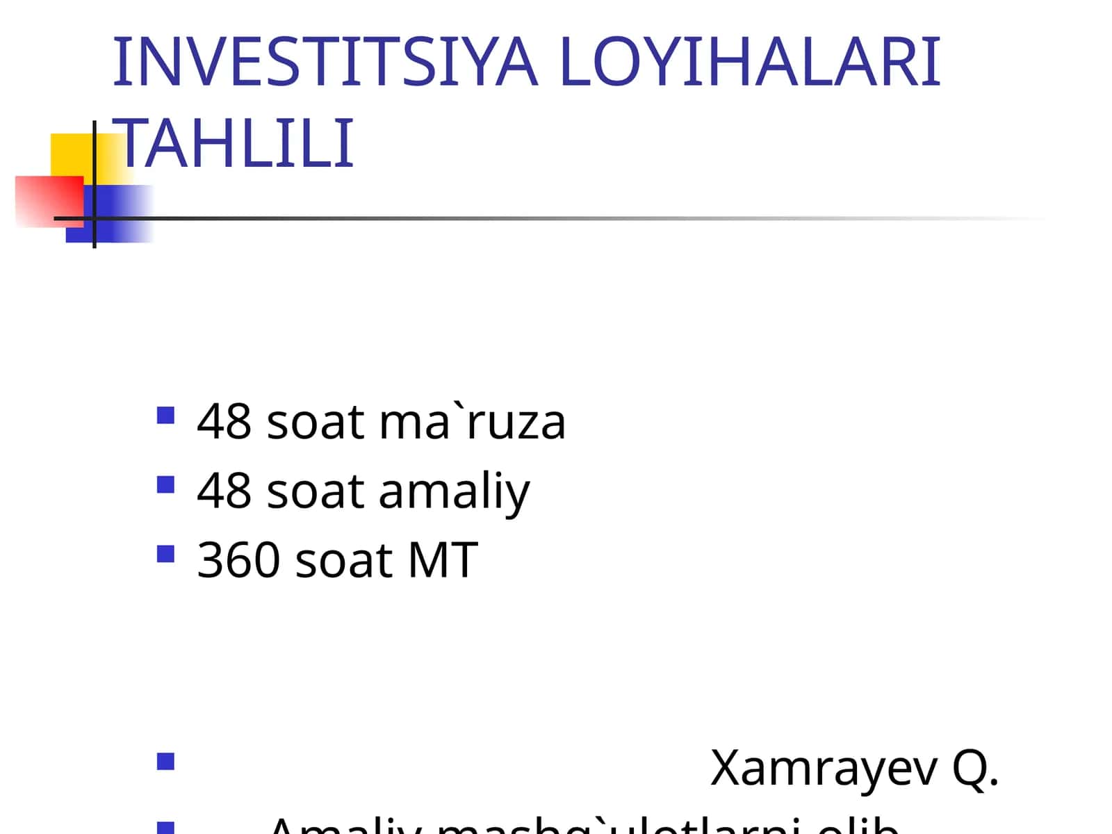 INVESTITSIYA LOYIHALARI TAHLILI