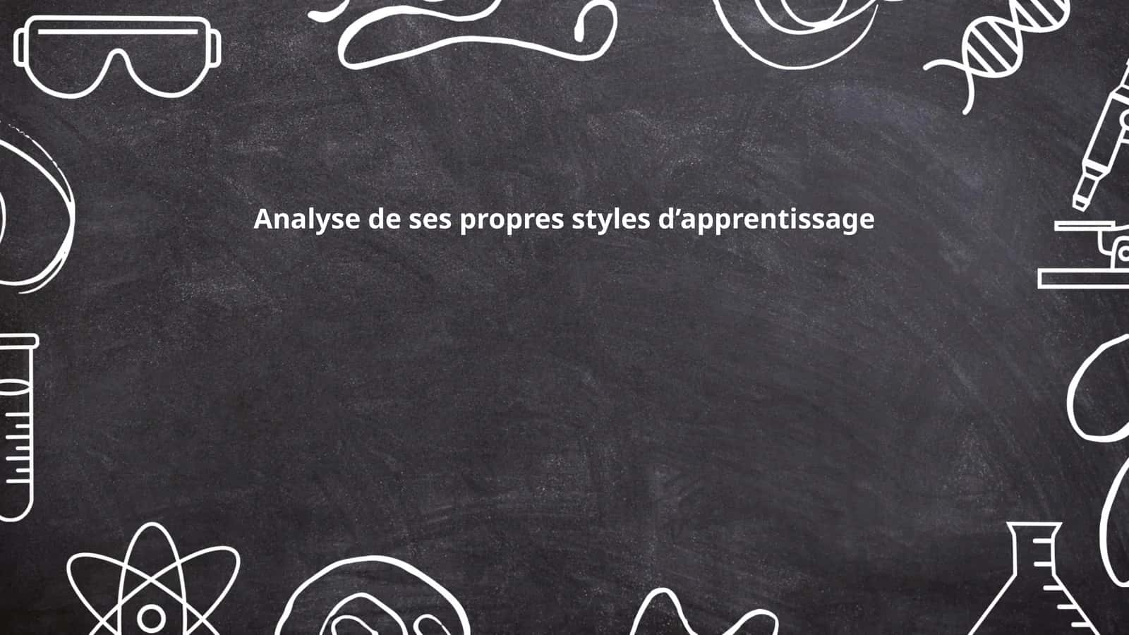 Analyse de ses propres styles d’apprentissage