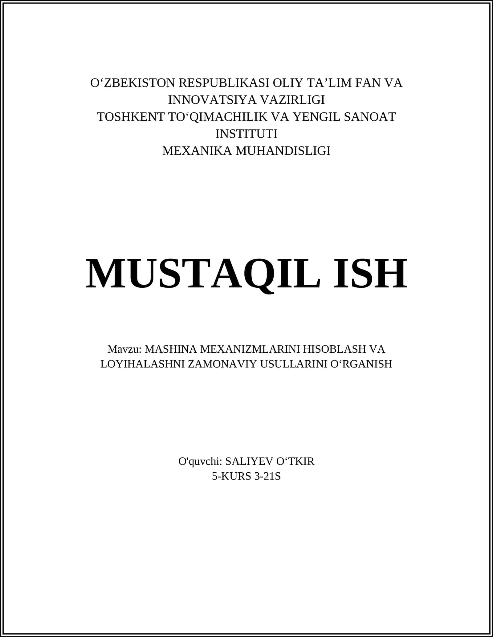 MASHINA MEXANIZMLARINI HISOBLASH VA LOYIHALASHNI ZAMONAVIY USULLARINI О‘RGANISH