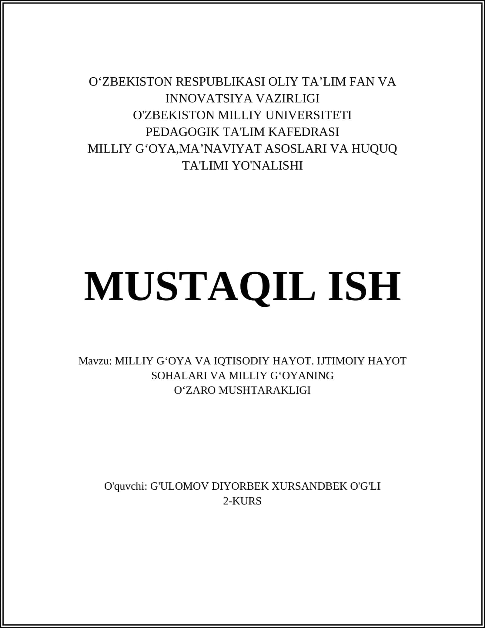 MILLIY G‘OYA VA IQTISODIY HAYOT. IJTIMOIY HAYOT SOHALARI VA MILLIY G‘OYANING O‘ZARO MUSHTARAKLIGI