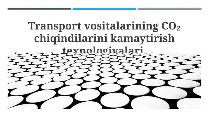 CO₂ chiqindilarini kamaytirish texnologiyalari