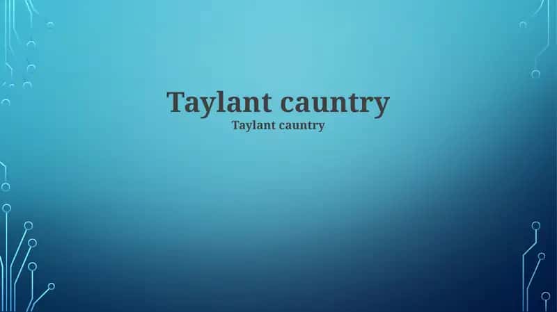 Taylant cauntry