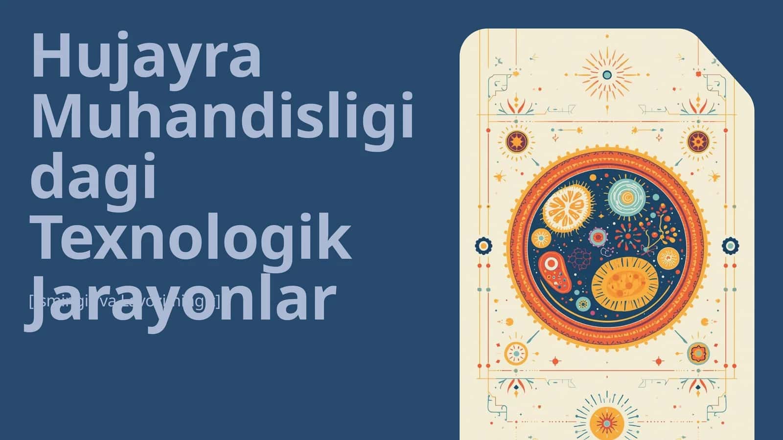Hujayra Muhandisligidagi Texnologik Jarayonlar