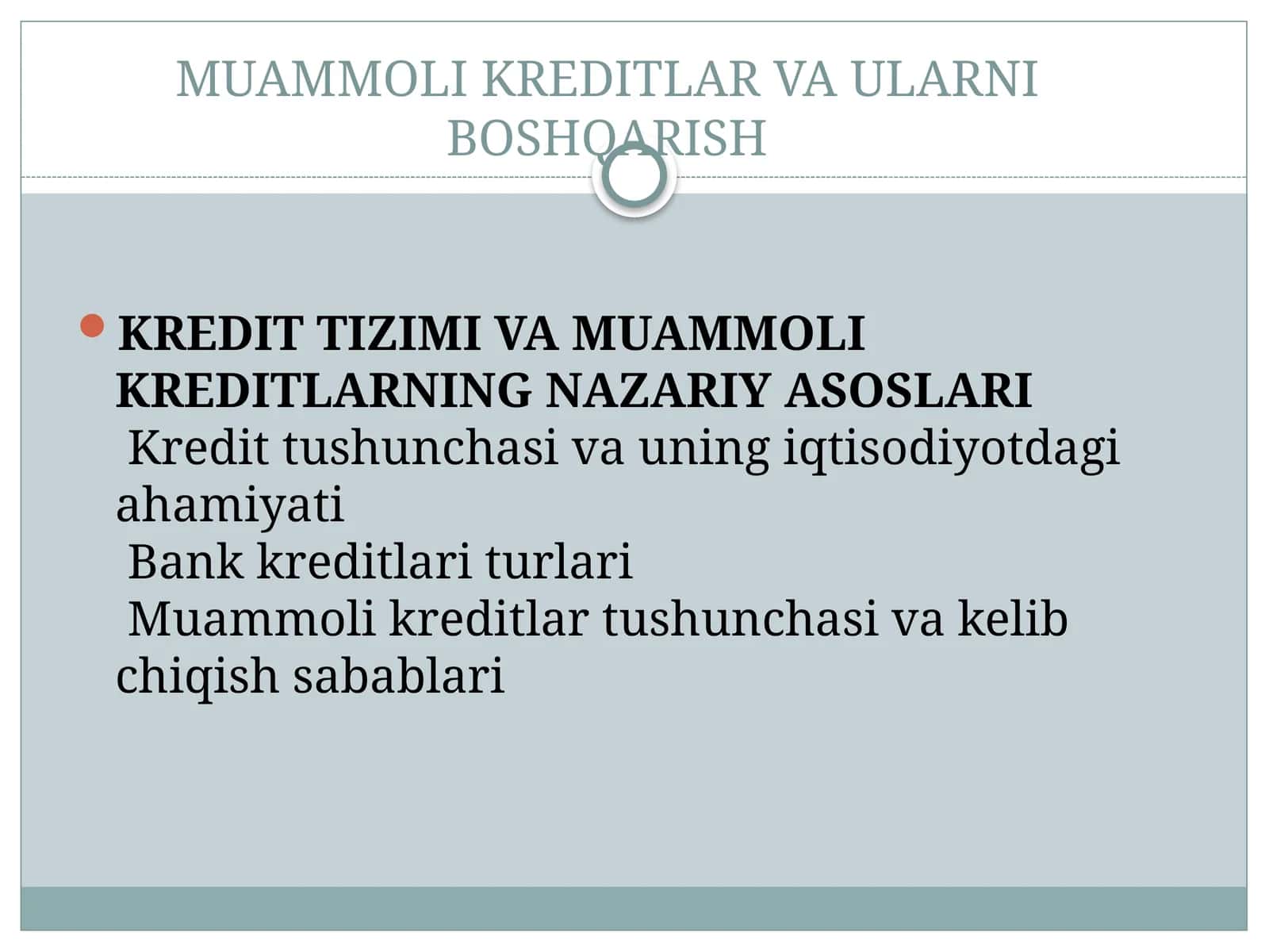 MUAMMOLI KREDITLAR VA ULARNI BOSHQARISH
