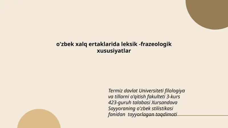 O'zbek xalq ertaklarida leksik - frazeologik xususiyatlar