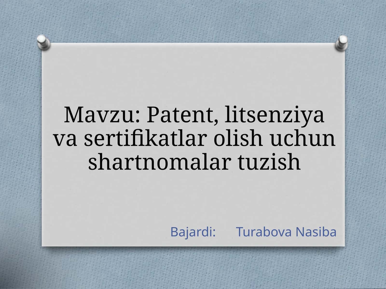 Patent,litsenziya va sertifikatlar olish uchun shartnomalar tuzish