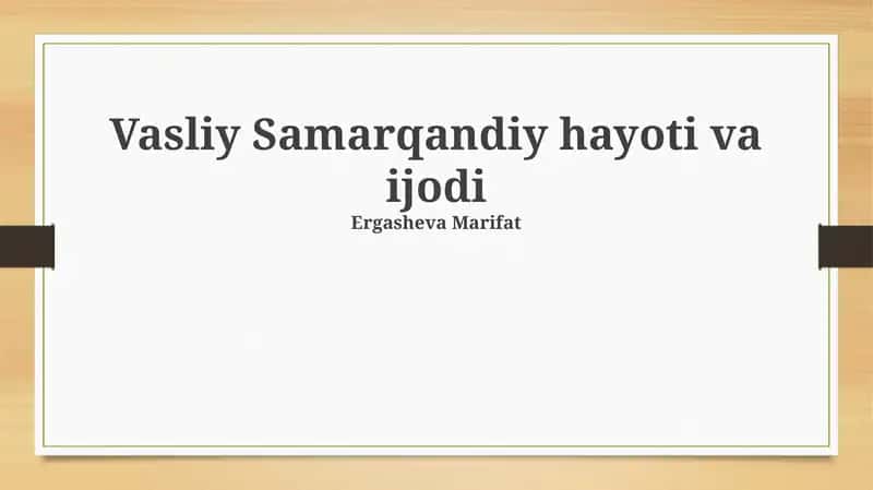 Vasliy Samarqandiy hayoti va ijodi