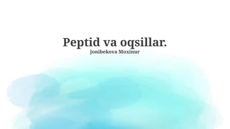 Peptid va oqsillar