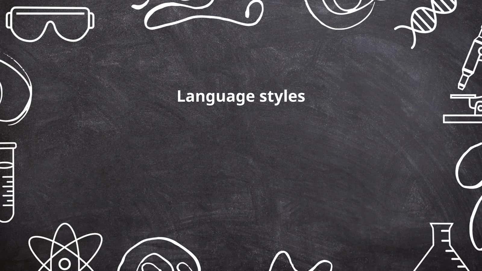 Language styles
