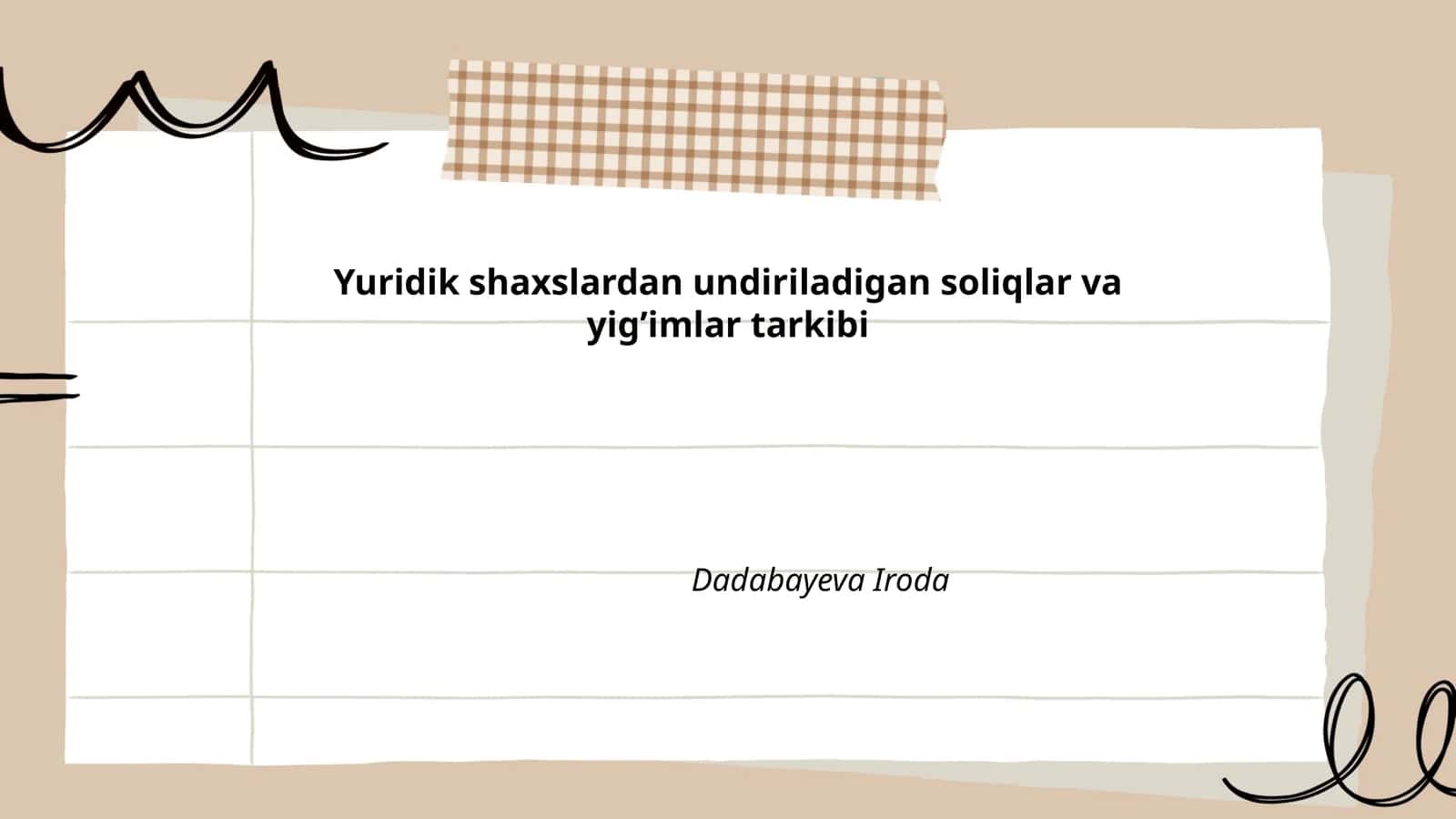 Yuridik shaxslardan undiriladigan soliqlar va yig’imlar tarkibi