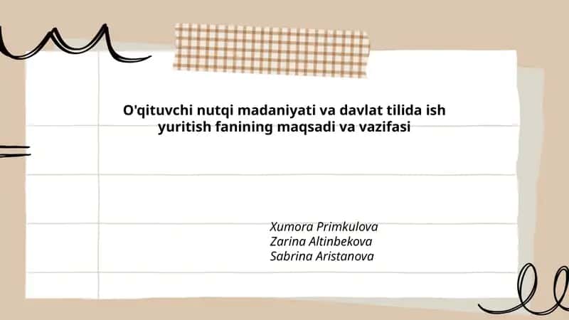 O'qituvchi nutqi madaniyati va davlat tilida ish yuritish fanining maqsadi va vazifasi