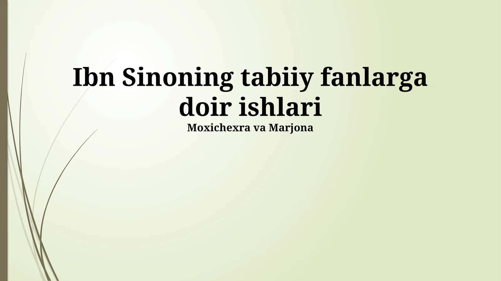 Ibn Sinoning tabiiy fanlarga doir ishlari