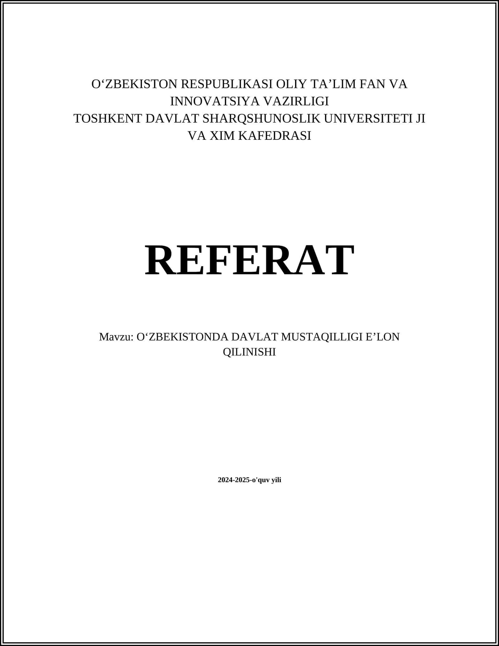 O'ZBEKISTONDA DAVLAT MUSTAQILLIGI E'LON QILINISHI