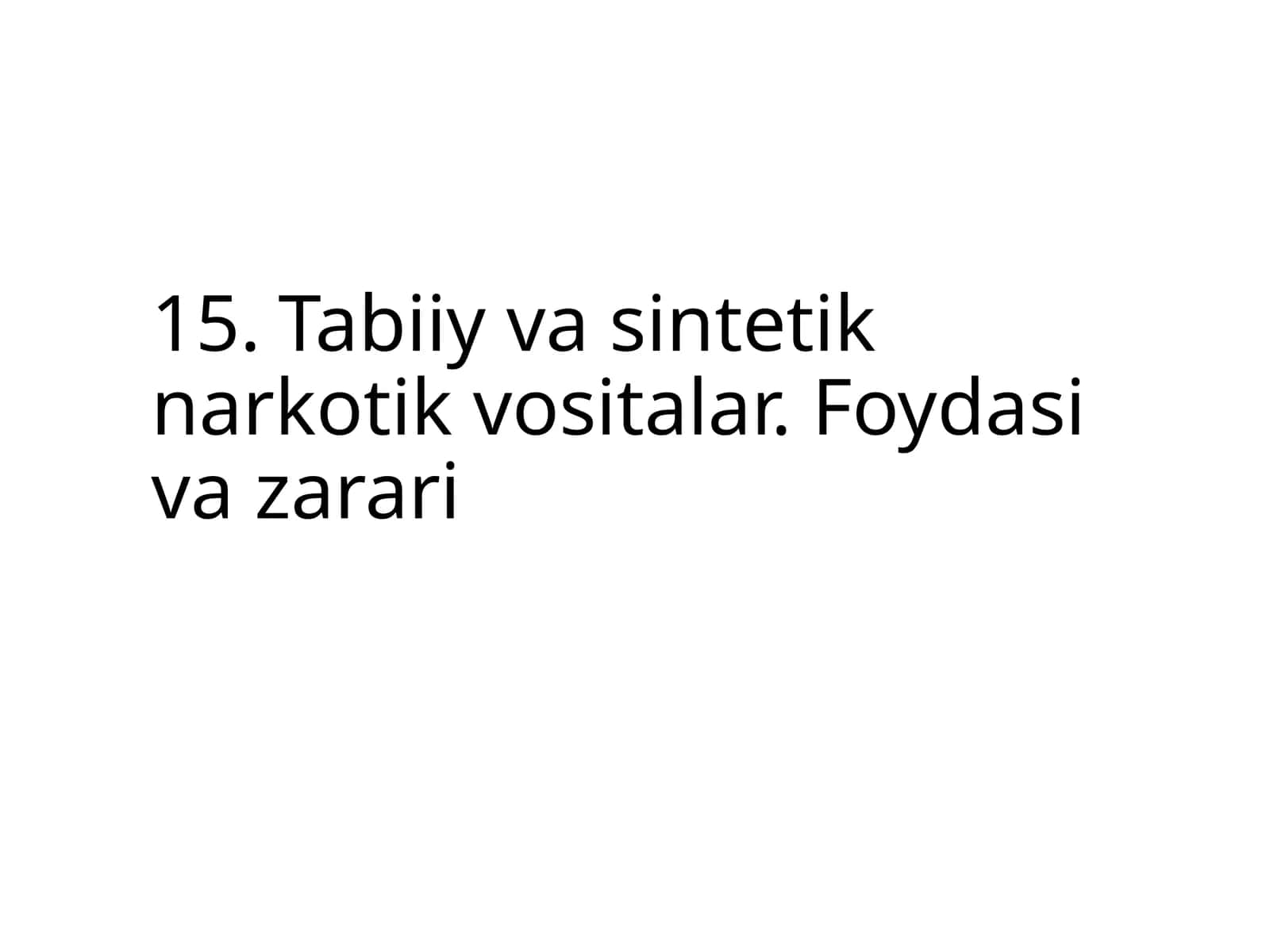 Tabiiy va sintetik narkotik vositalar