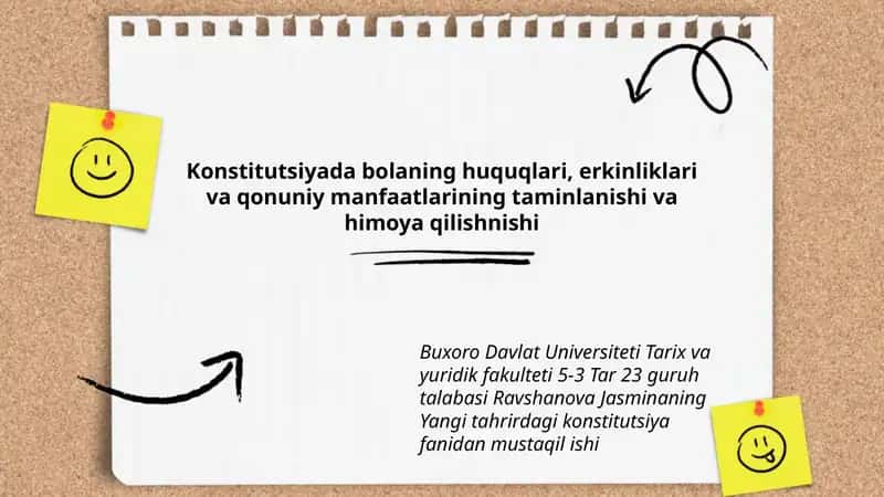 Konstitutsiyada bolaning huquqlari, erkinliklari va qonuniy manfaatlarining taminlanishi va himoya qilishnishi
