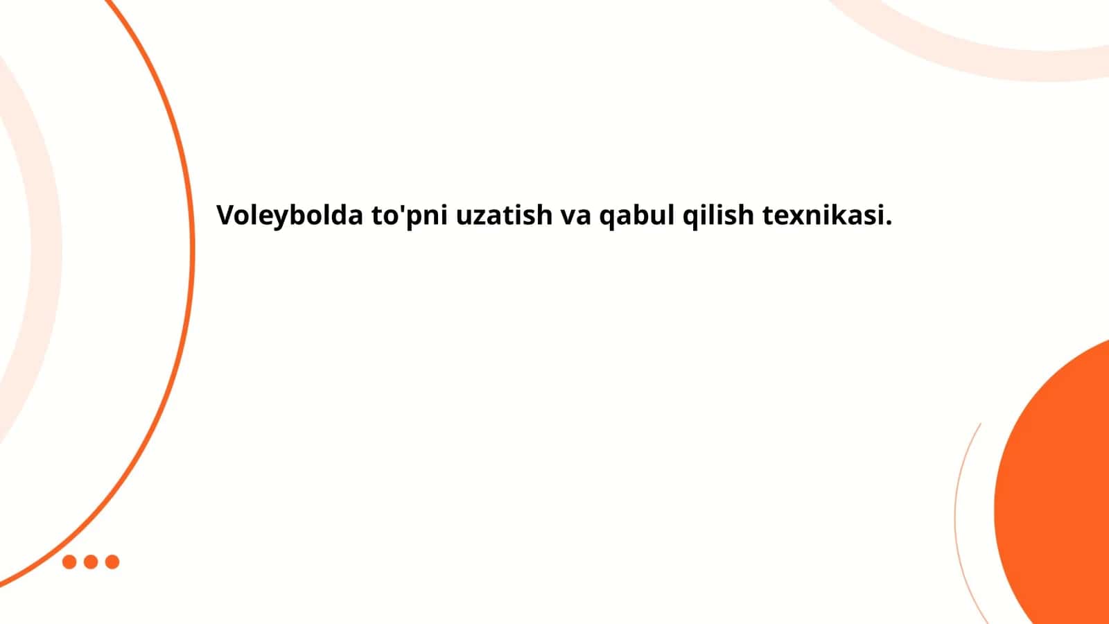Voleybolda to'pni uzatish va qabul qilish texnikasi
