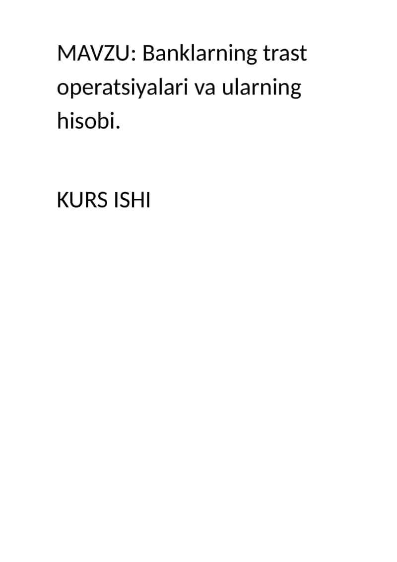 Banklarning trast operatsiyalari va ularning hisobi