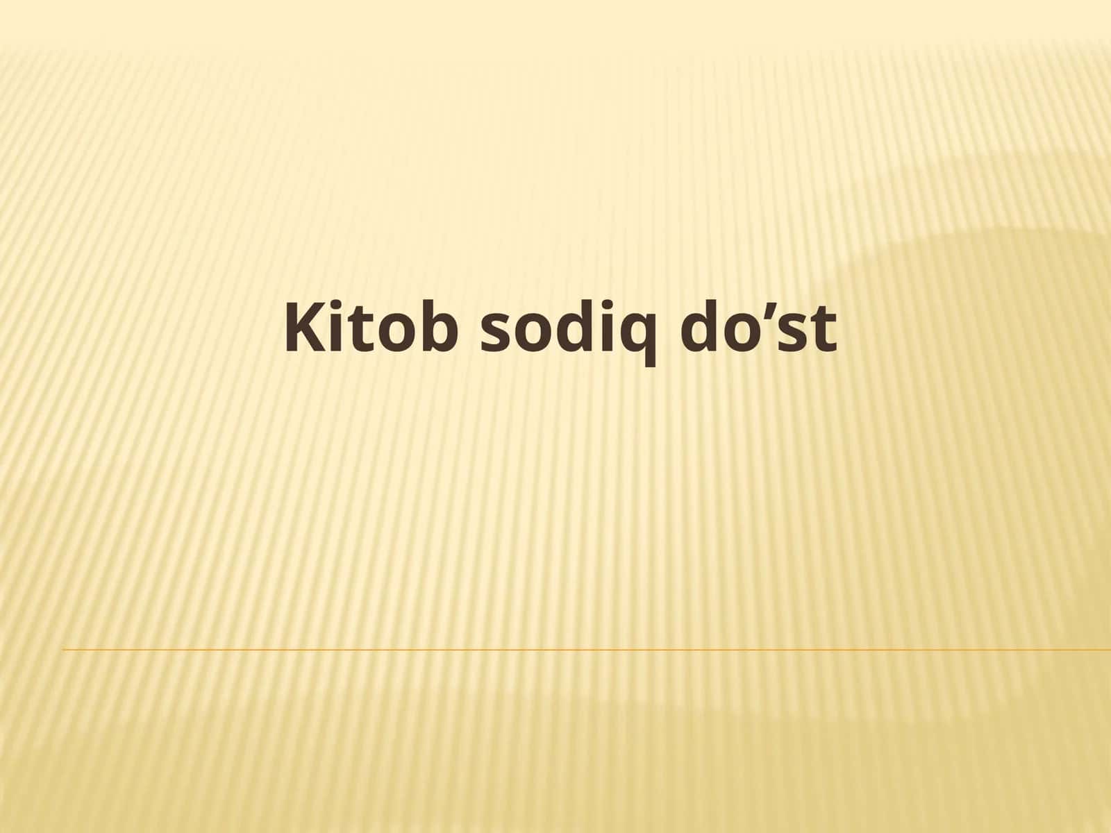 Kitob sodiq do’st