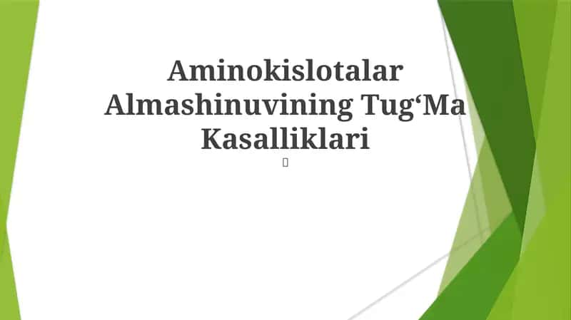 Aminokislotalar Almashinuvining TugʻMa Kasalliklari