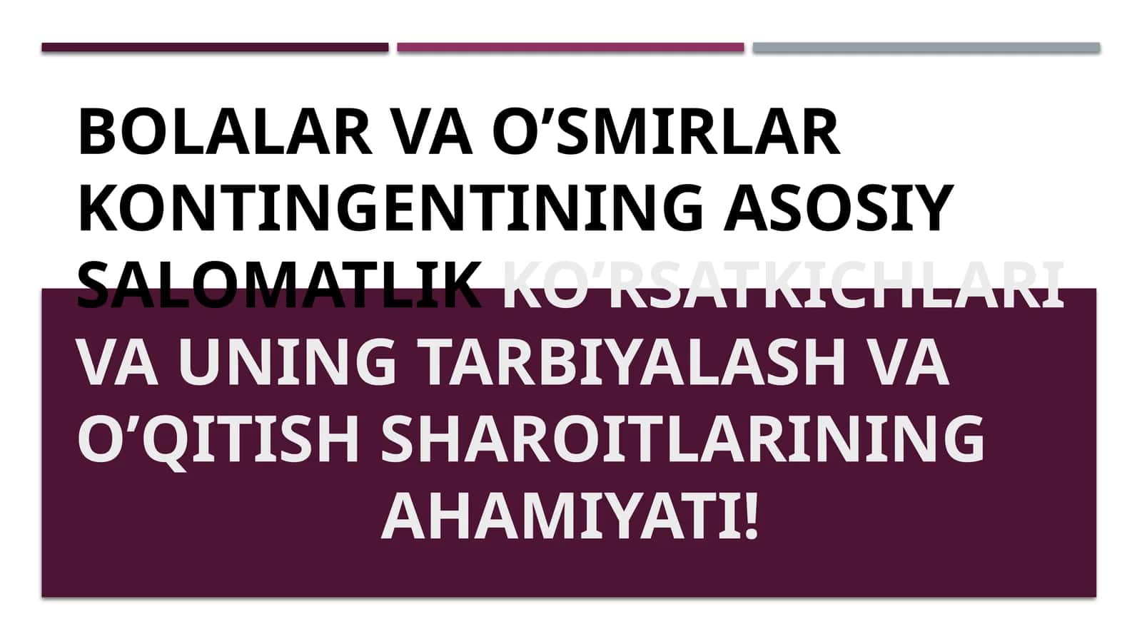 Bolalar va o’smirlar