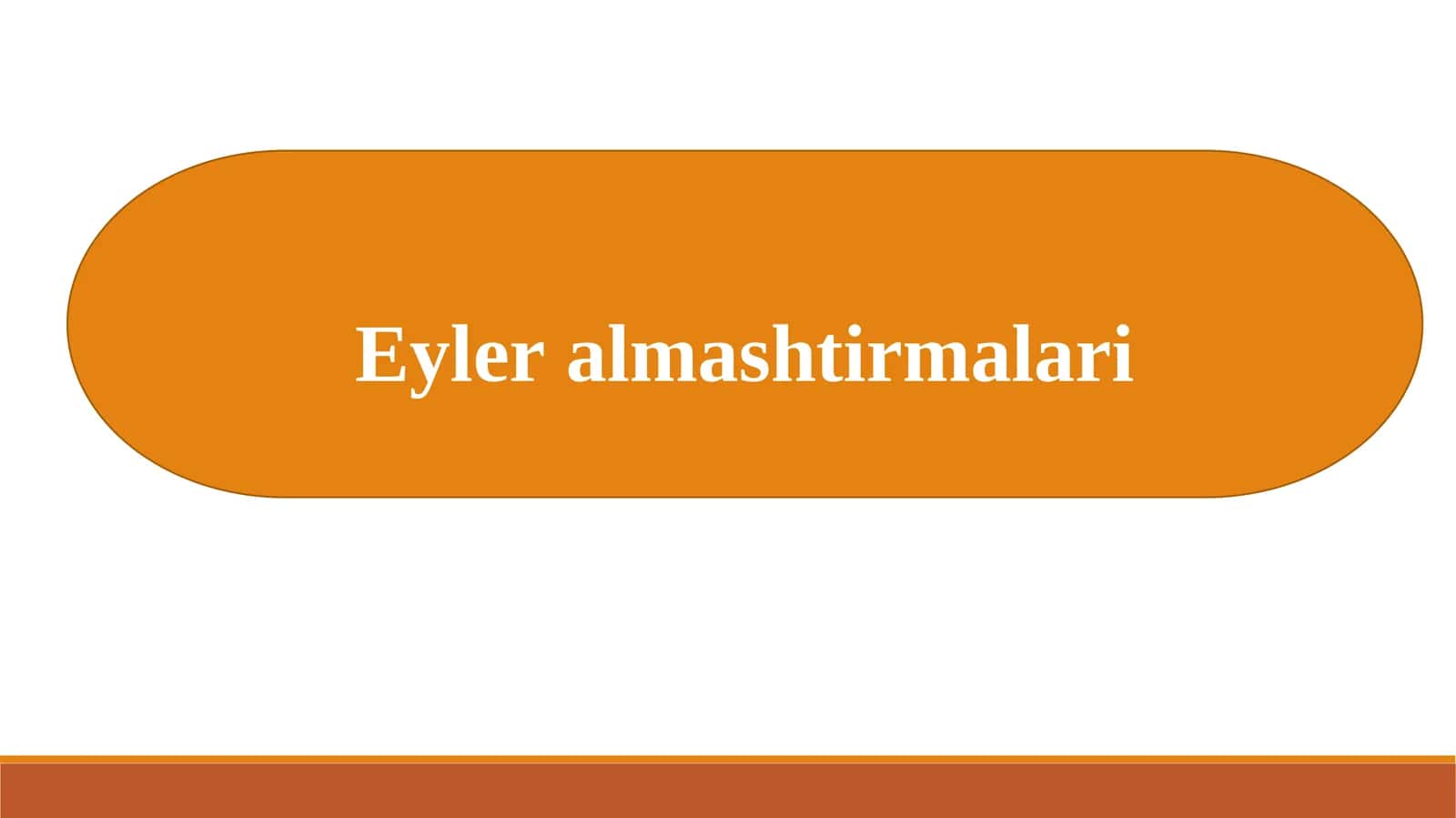 Eyler almashtirmalari