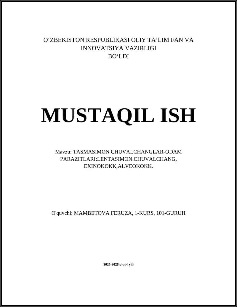 TASMASIMON CHUVALCHANGLAR-ODAM PARAZITLARI:LENTASIMON CHUVALCHANG, EXINOKOKK,ALVEOKOKK