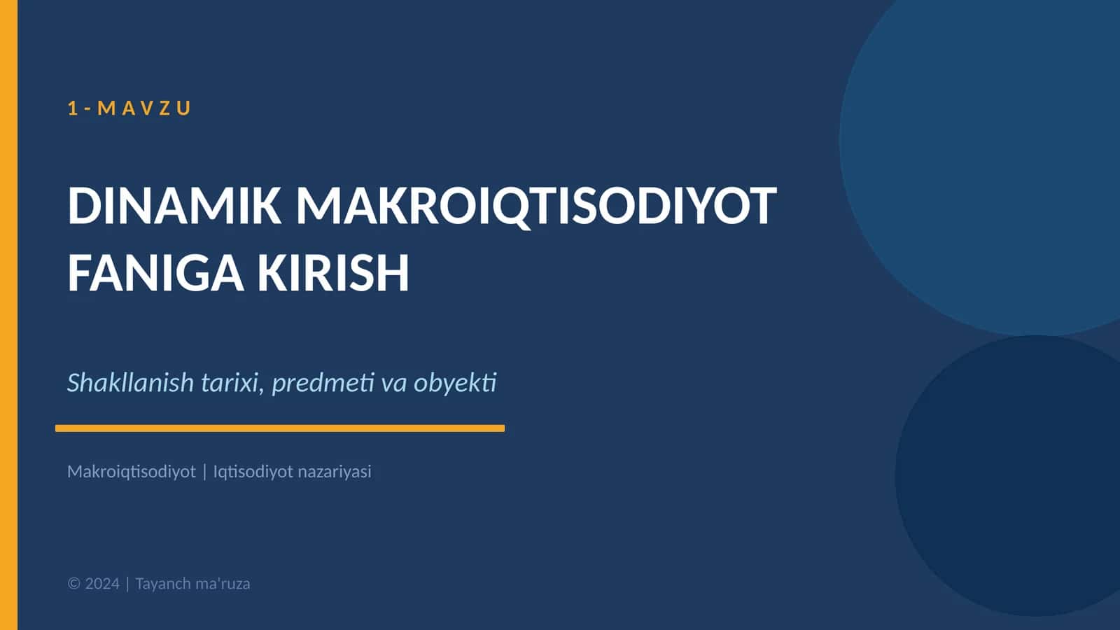 DINAMIK MAKROIQTISODIYOT FANIGA KIRISH
