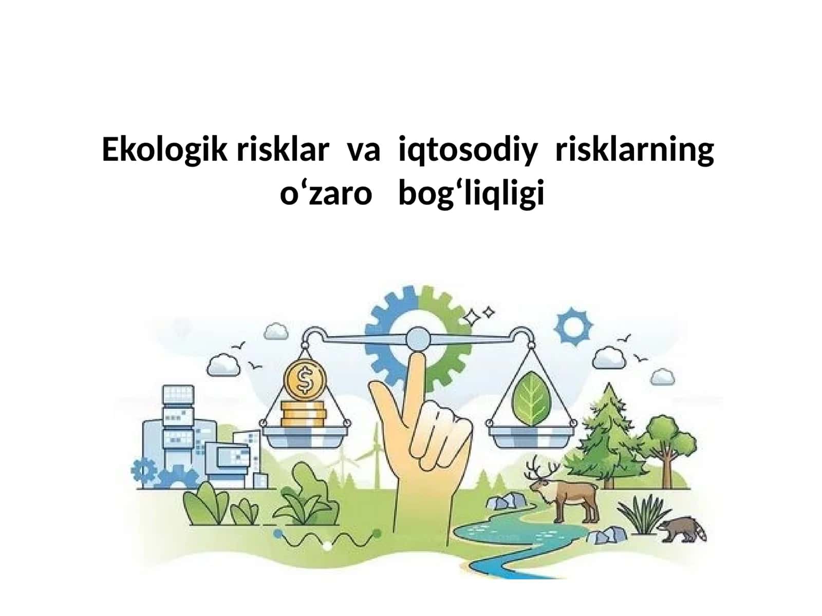 Ekologik risklar va iqtosodiy risklarning oʻzaro bogʻliqligi