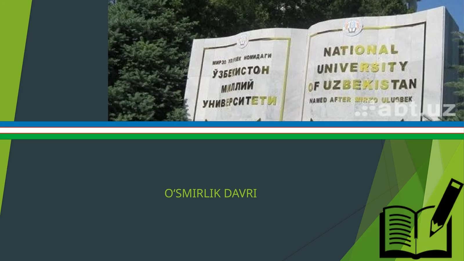 O‘SMIRLIK DAVRI