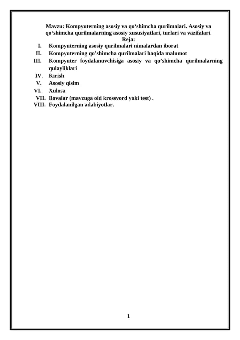 Kompyuterning asosiy va qo'shimcha qurilmalari