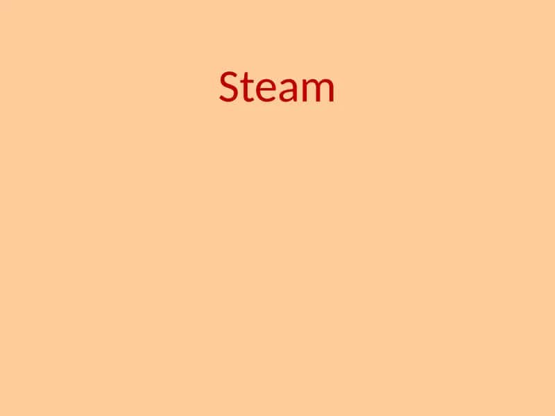 Steam