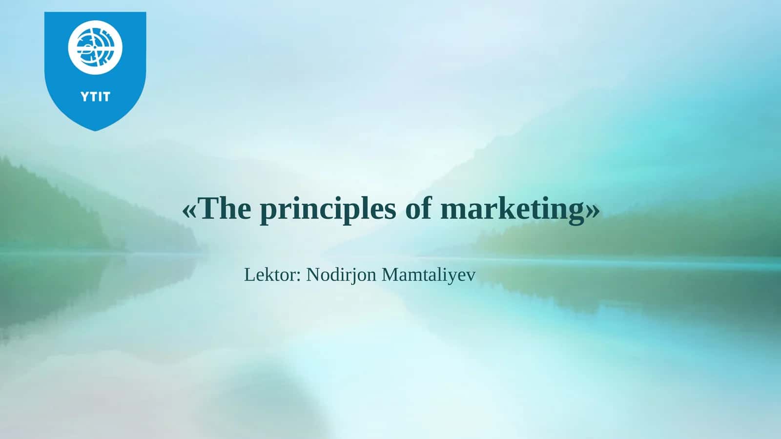 «The principles of marketing»