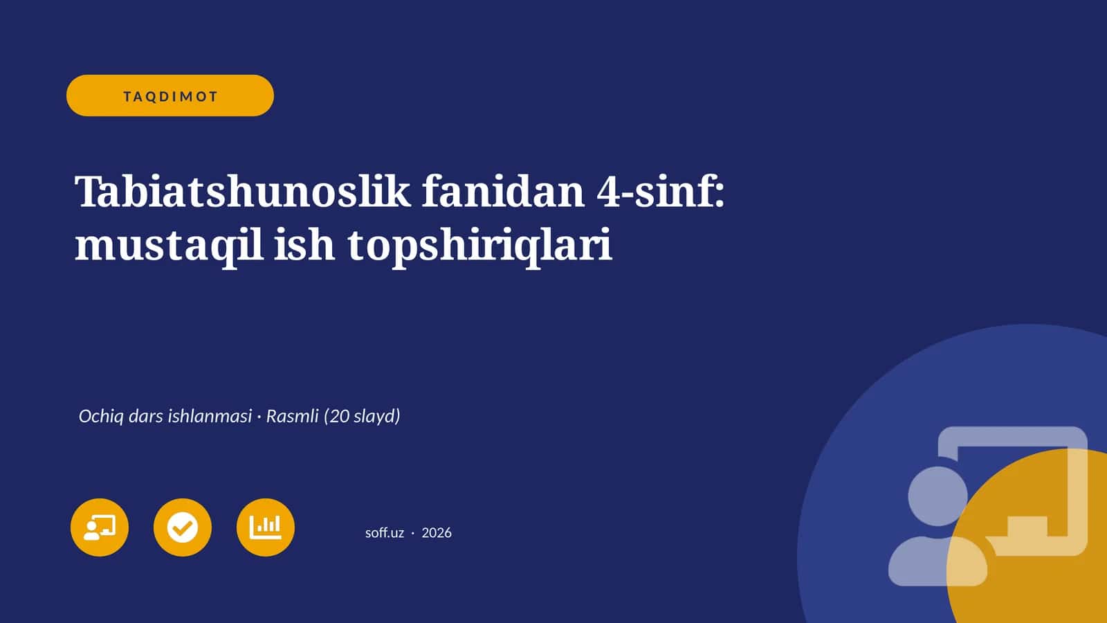 Tabiatshunoslik fanidan 4-sinf: mustaqil ish topshiriqlari
