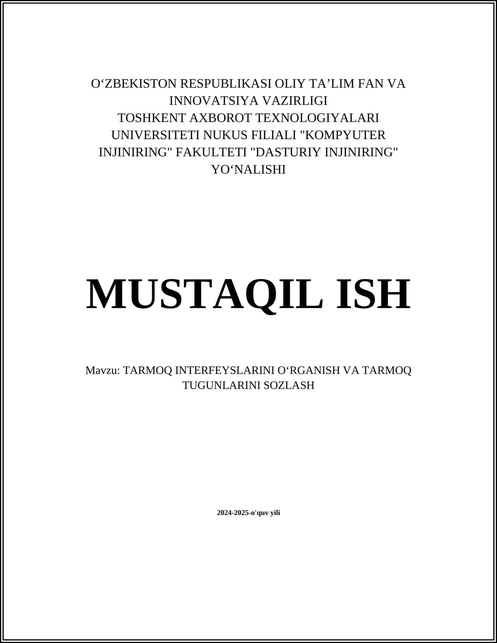 TARMOQ INTERFEYSLARINI OʻRGANISH VA TARMOQ TUGUNLARINI SOZLASH