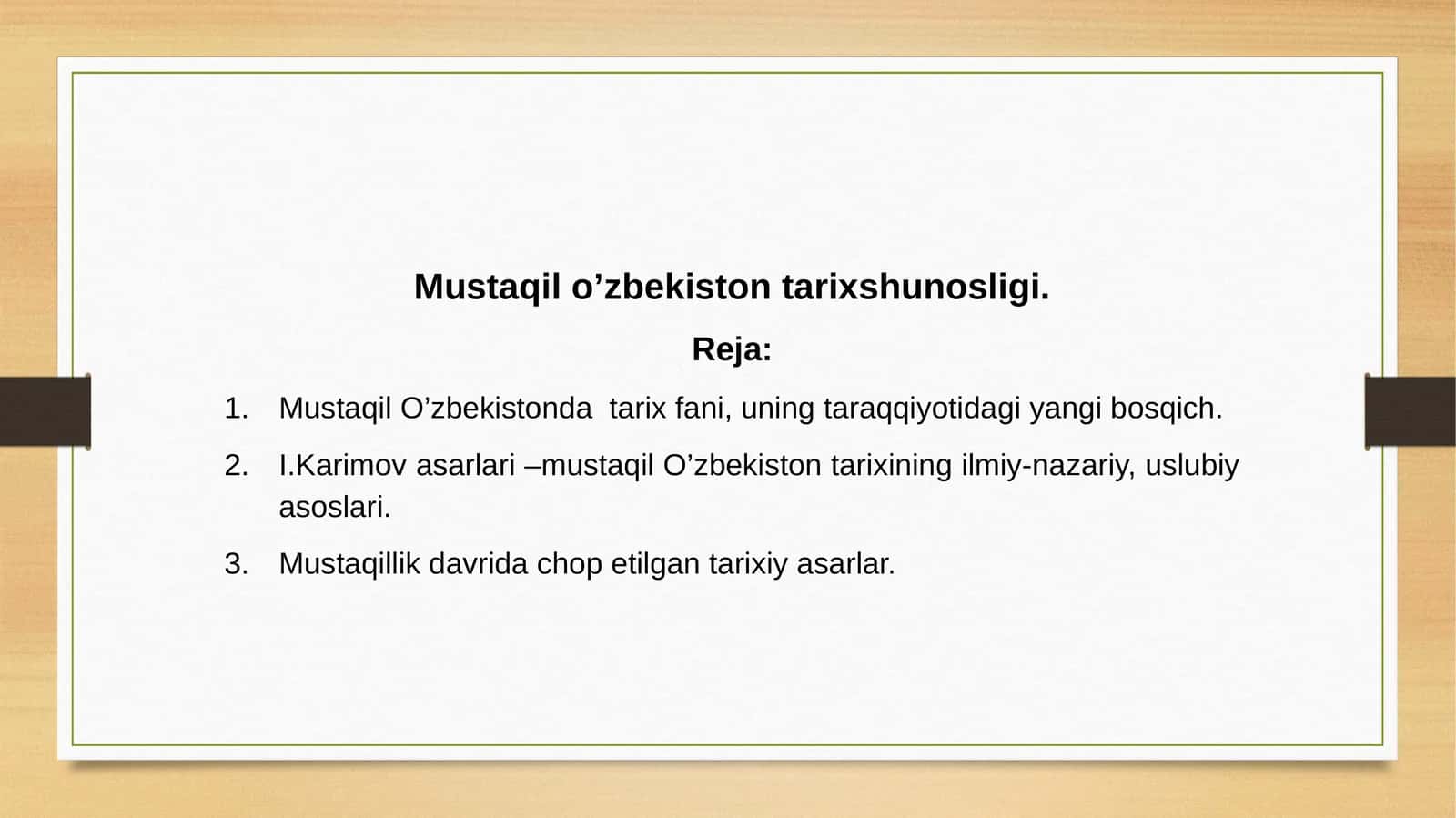 Mustaqil O’zbekiston tarixshunosligi