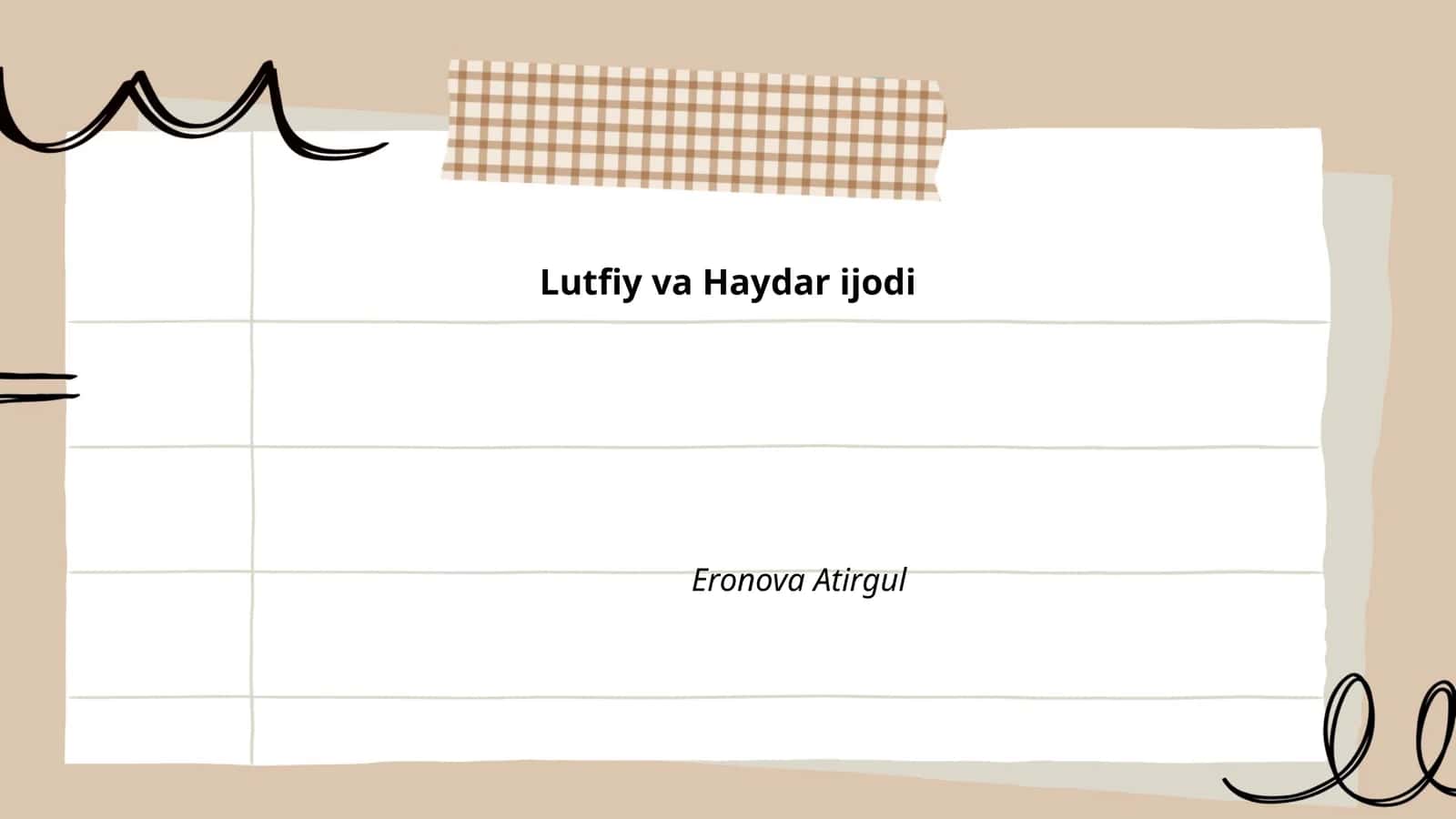 Lutfiy va Haydar ijodi