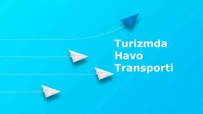 Turizmda Havo Transporti