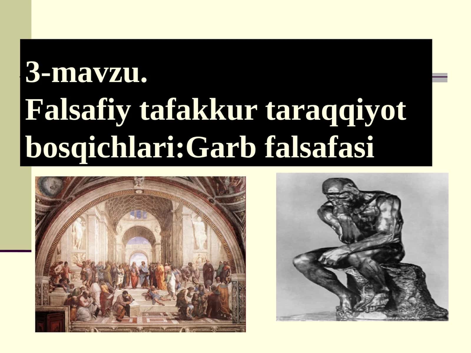 Falsafiy tafakkur taraqqiyot bosqichlari:Garb falsafasi