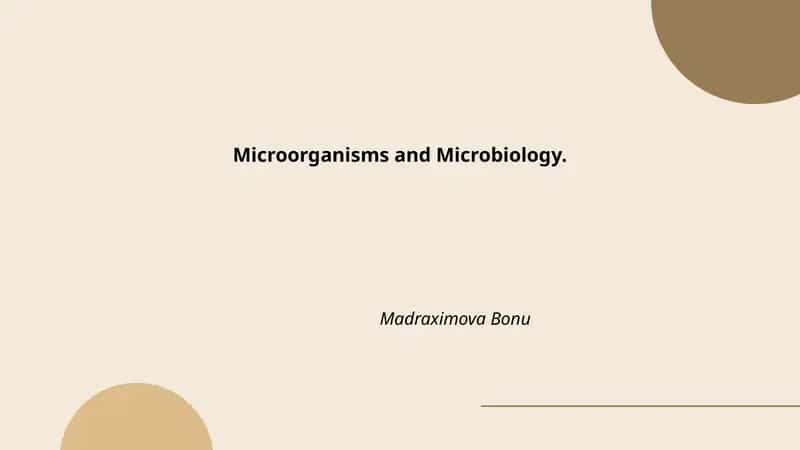 Microorganisms and Microbiology