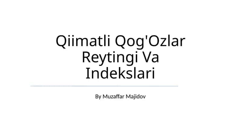 Qiimatli Qog'Ozlar Reytingi Va Indekslari