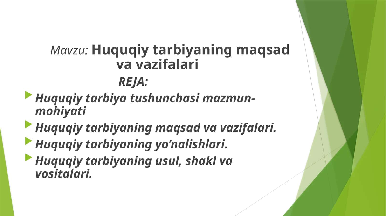 Huquqiy tarbiyaning maqsad vavazifalari