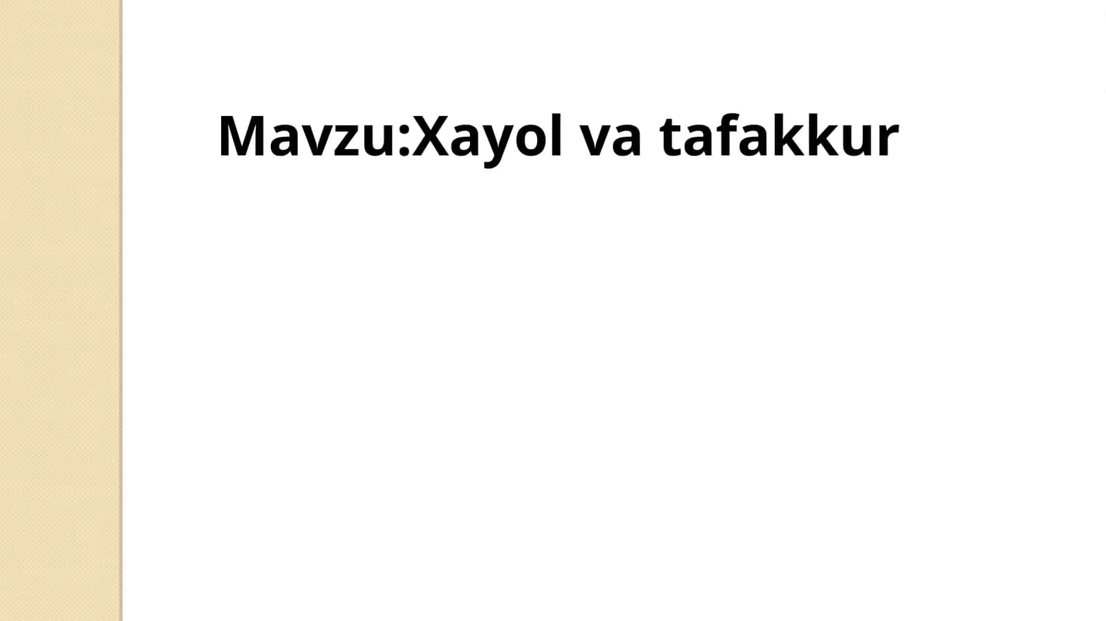 Xayol va tafakkur