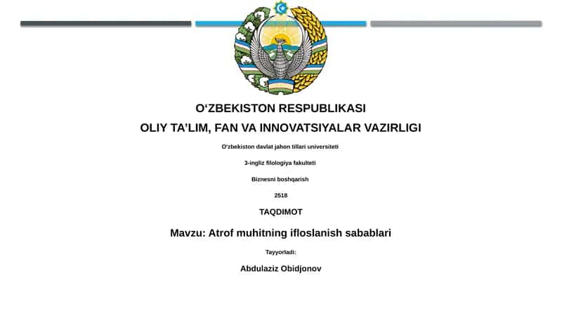 Atrof muhitning ifloslanish sabablari
