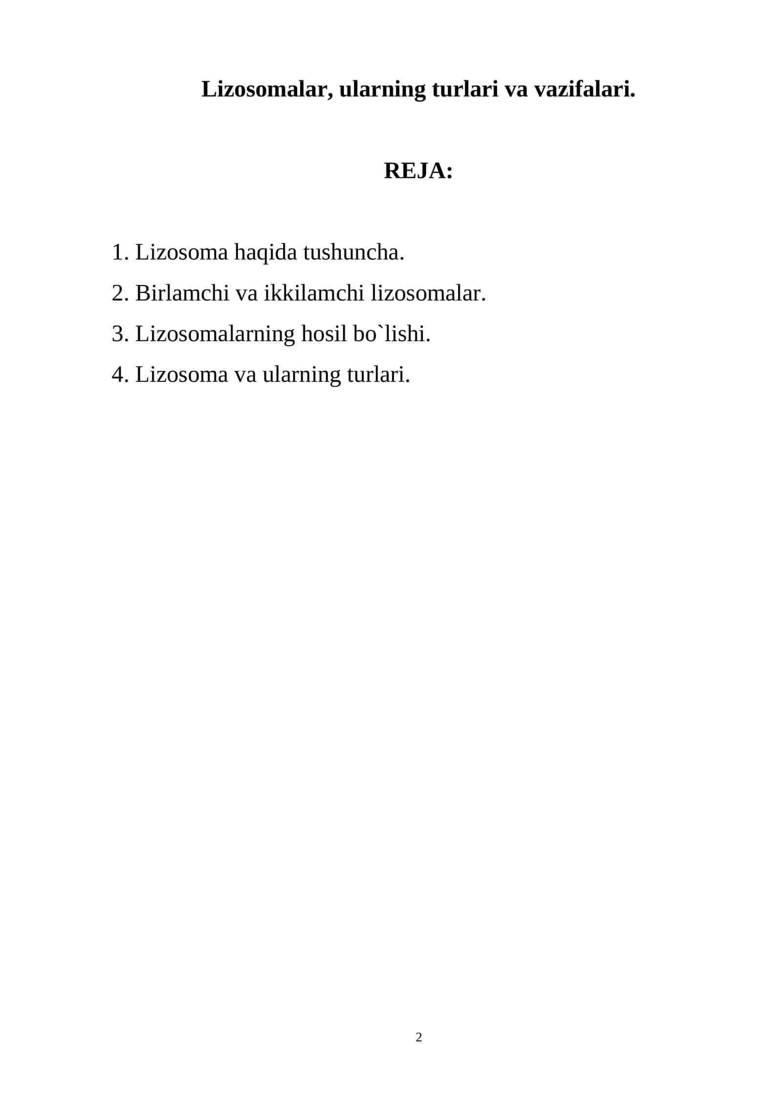 Lizosomalar, ularning turlari va vazifalari
