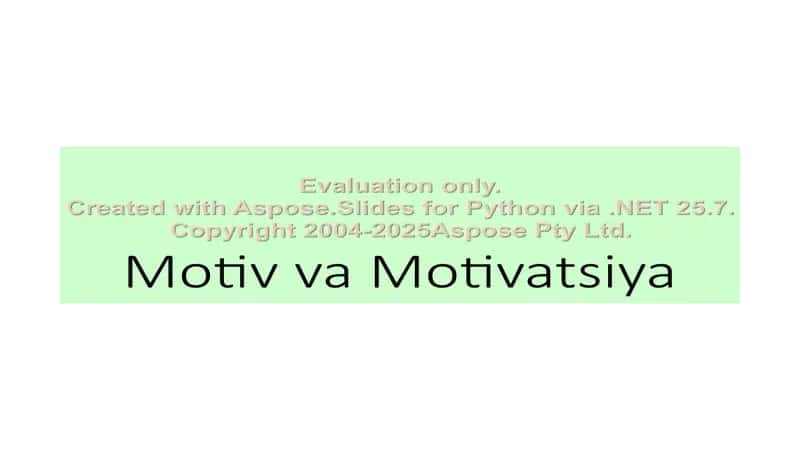 Motiv va Motivatsiya