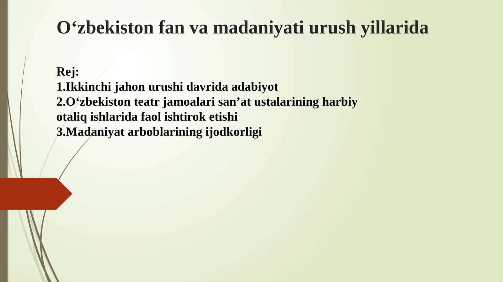 O‘zbekiston fan va madaniyati urush yillarida