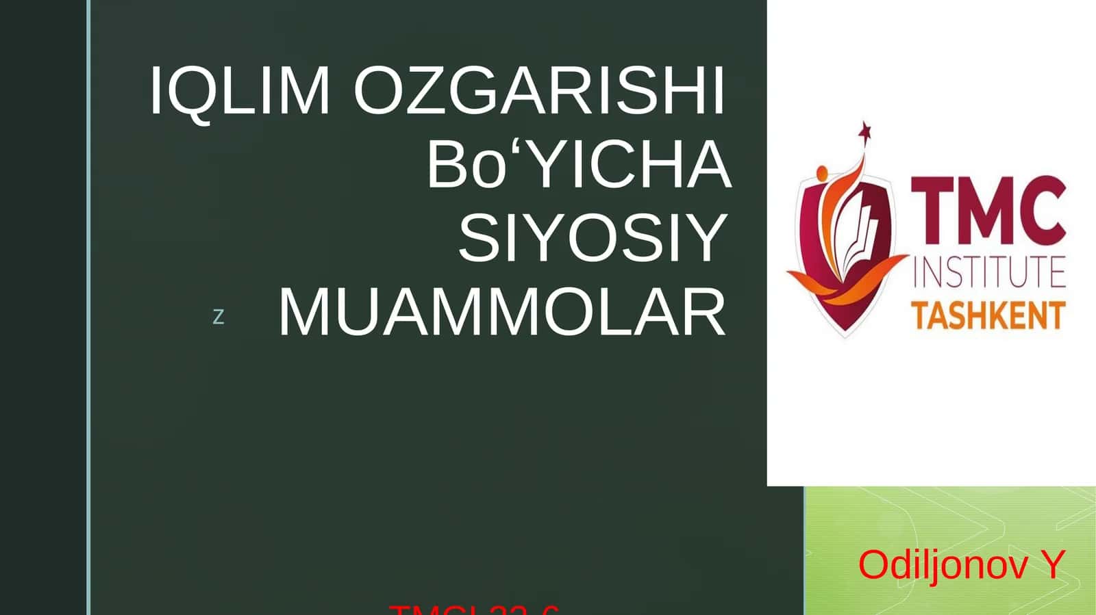 IQLIM OZGARISHI BoʻYICHA SIYOSIY MUAMMOLAR