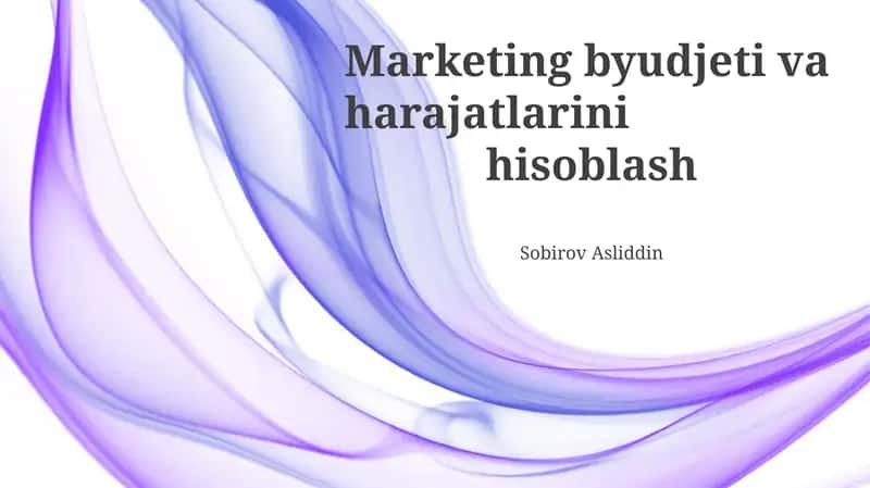 Marketing byudjeti va harajatlarini hisoblash