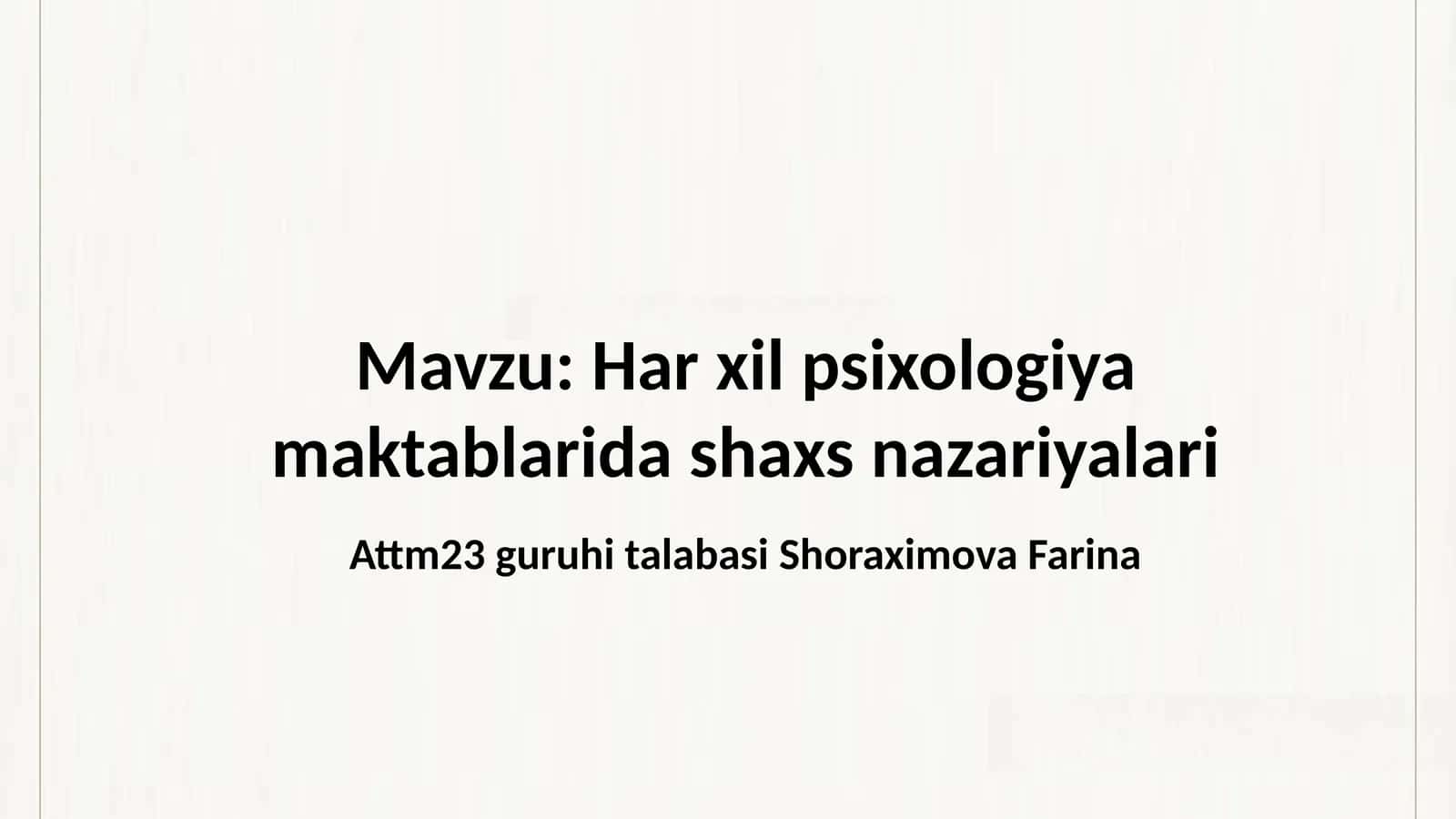 Har xil psixologiya maktablarida shaxs nazariyalari