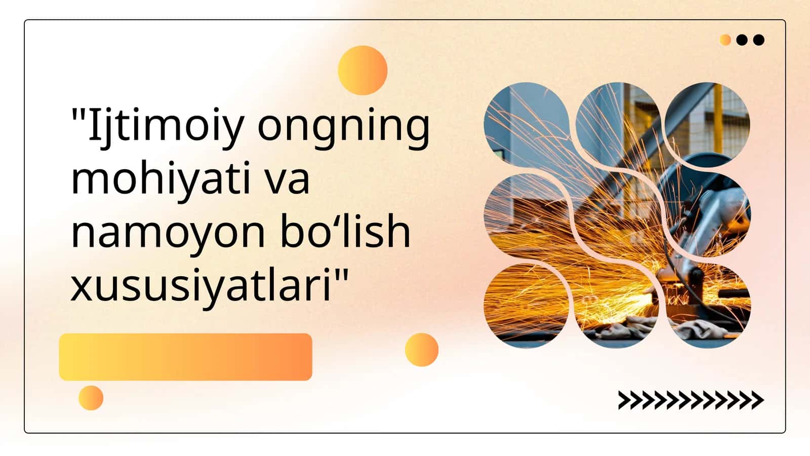 Ijtimoiy ongning mohiyati va namoyon boʻlish xususiyatlari